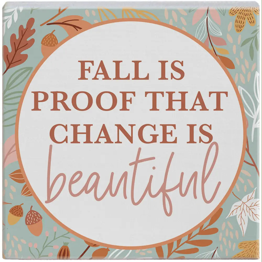 Fall Is Proof Block